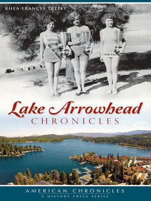 Lake Arrowhead Chronicles - ebook